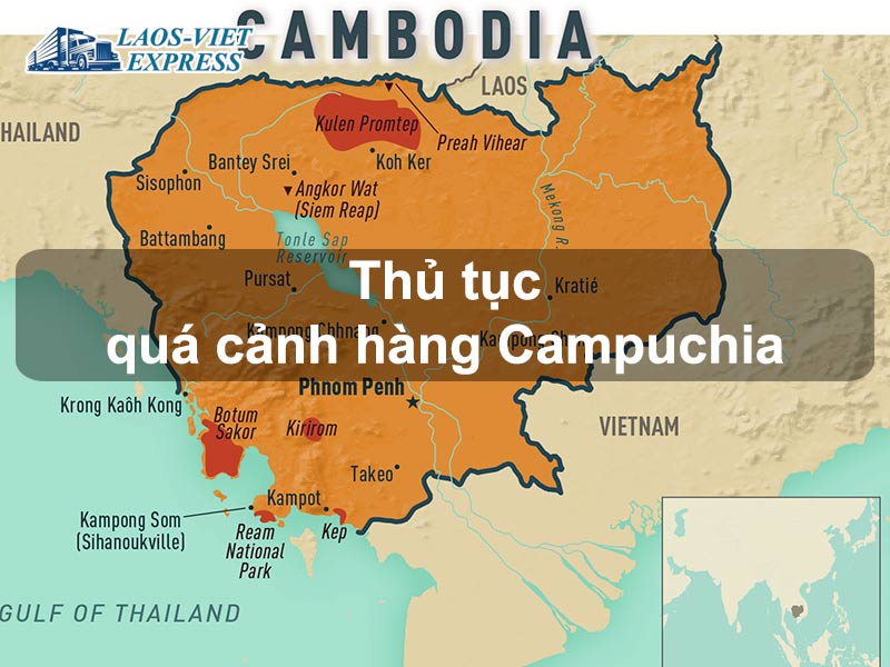 Hướng Dẫn Thủ Tục Quá Cảnh Hàng Campuchia