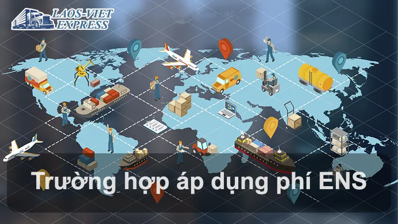 trường hợp áp dụng phí ens