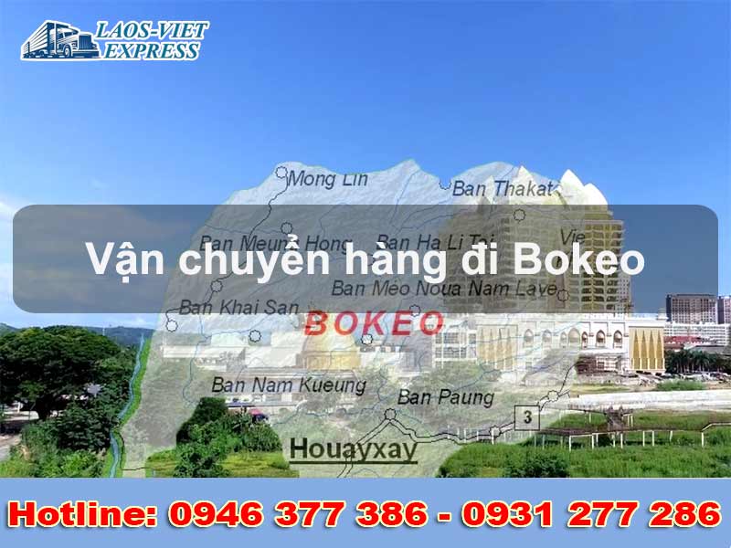 Vận chuyển hàng đi Bokeo cước phí hợp lý thời gian chính xác